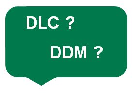 comprendre DLC et DDM