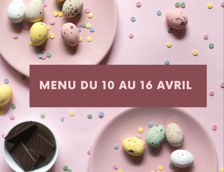 Repas équilibrés du 10 au 16 avril 2023.