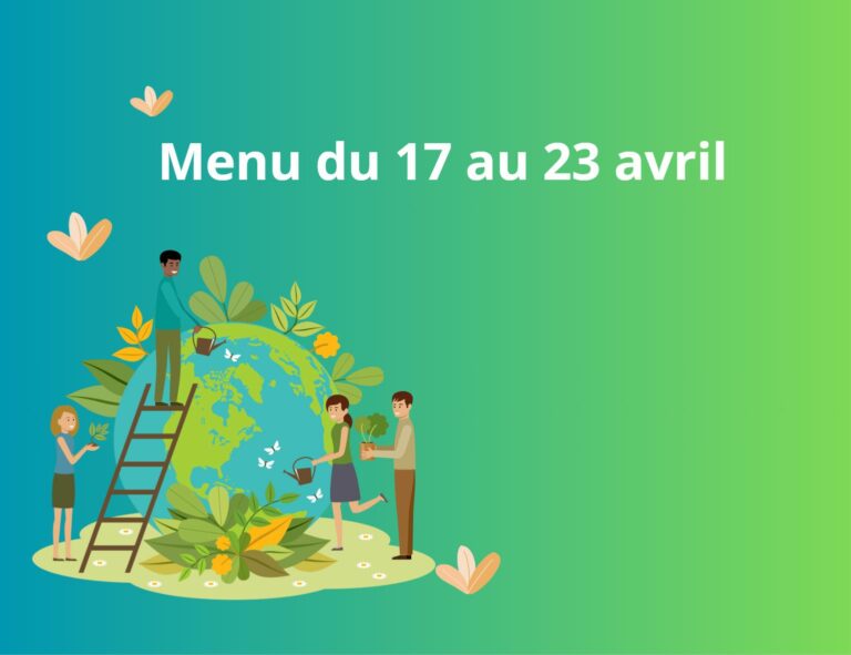 Menu équilibrés du 17 au 23 avril 2023.