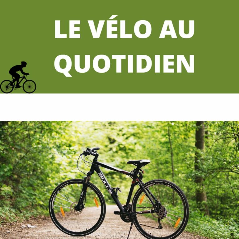 Les bienfaits du vélo au quotidien.