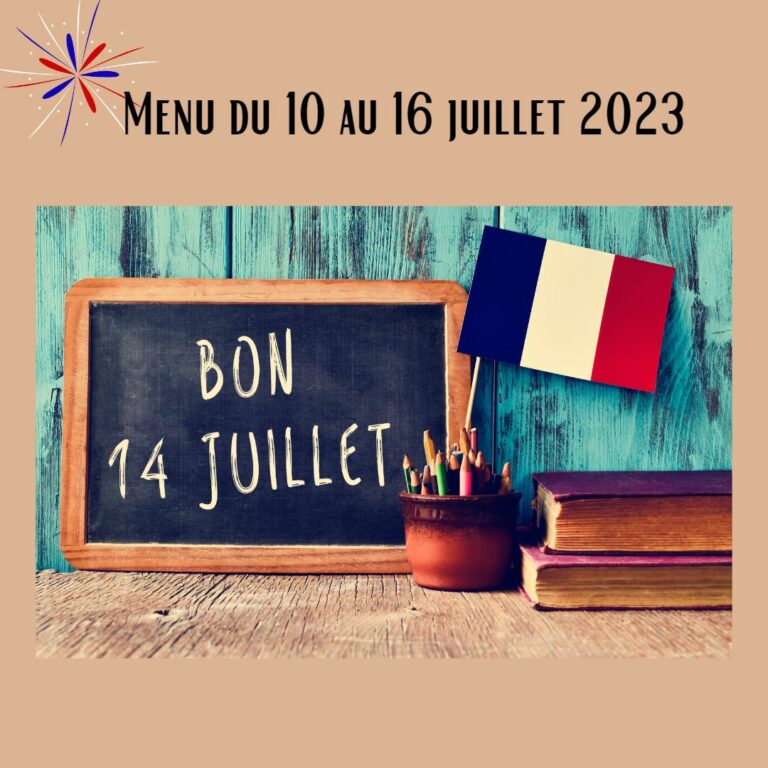 Repas équilibrés du 10 au 16 juillet.