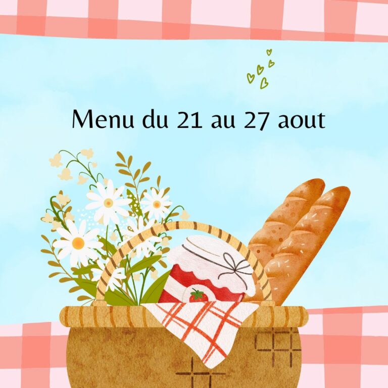 Repas équilibrés du 21 au 27 aout.