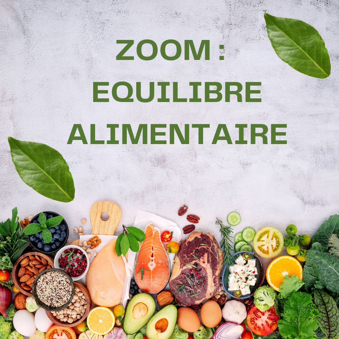 Zoom sur l'équilibre alimentaire