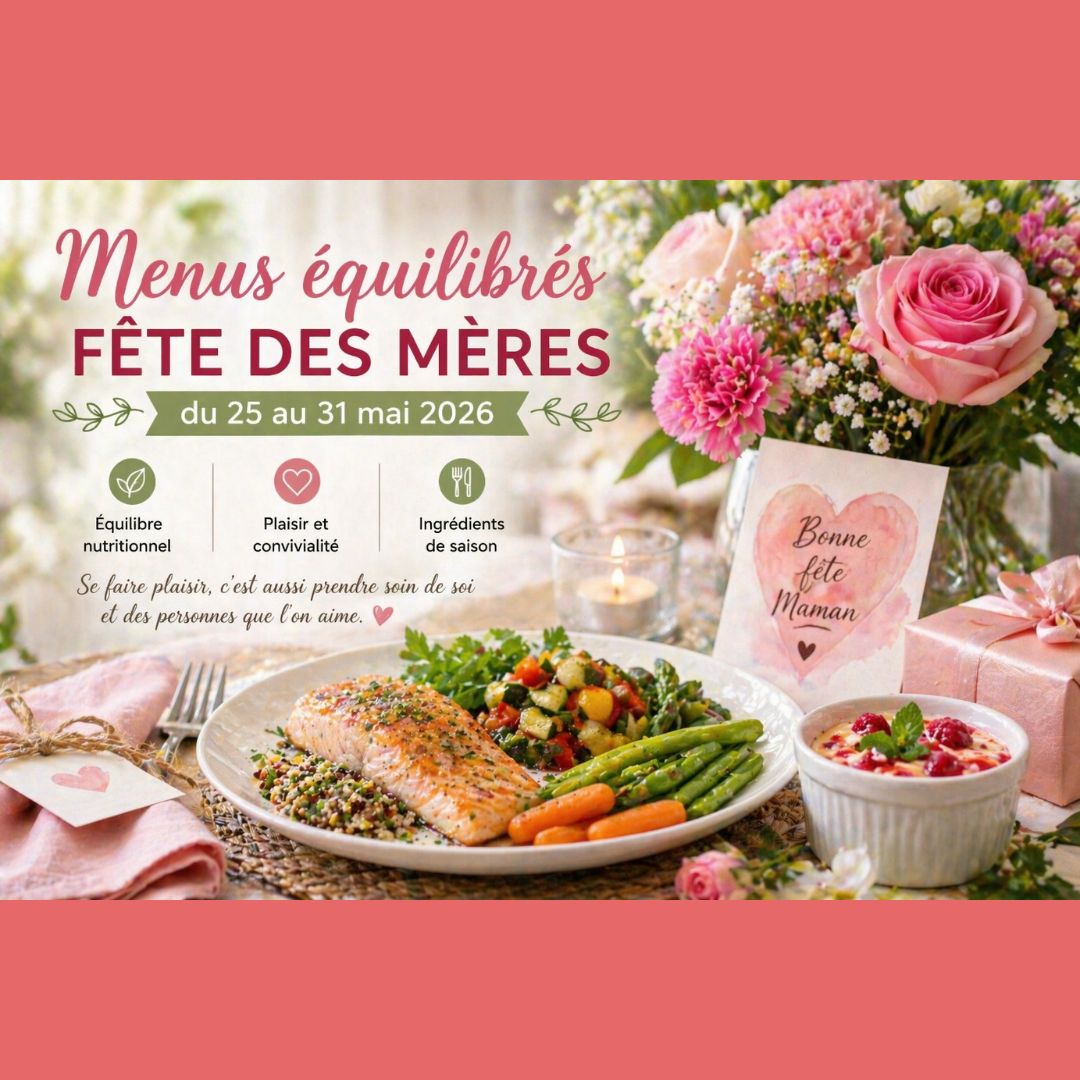 affiche promotionnelle colorée mettant en avant des « menus équilibrés » pour la fête des mères. Elle combine une photographie appétissante d'un plat de saumon et de légumes avec des éléments festifs tels qu'un bouquet de fleurs, un cadeau et une carte de vœux, tout en soulignant les valeurs de plaisir, de convivialité et d'utilisation d'ingrédients de saison.