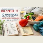 Visuel d'information pour la Journée mondiale du cœur détaillant 10 réflexes essentiels pour préserver sa santé cardiovasculaire : alimentation équilibrée, exercice physique, sommeil, gestion du stress et suivi médical.